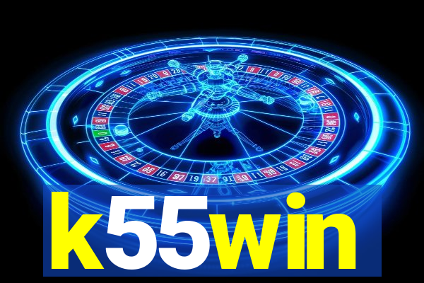 k55win