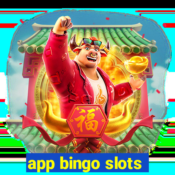 app bingo slots