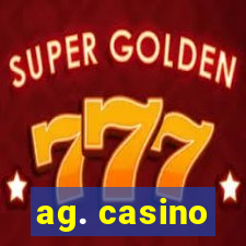 ag. casino