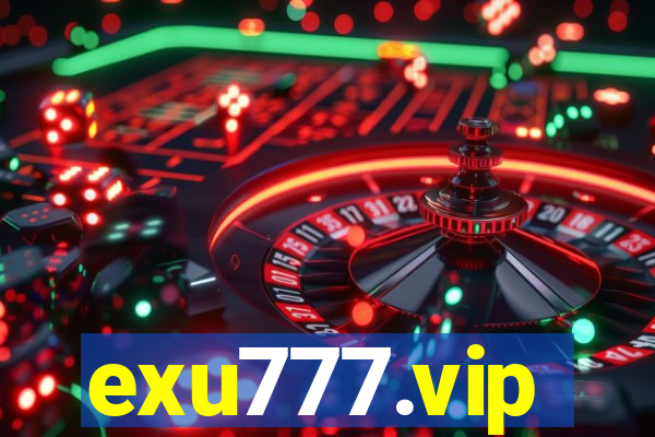 exu777.vip