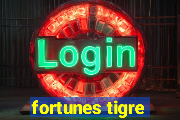 fortunes tigre