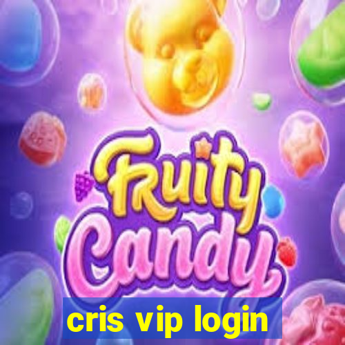 cris vip login