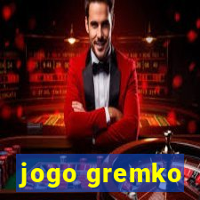 jogo gremko