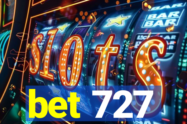 bet 727