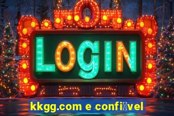 kkgg.com e confi谩vel