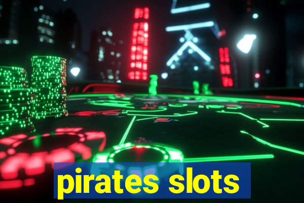 pirates slots