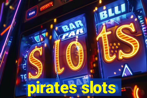 pirates slots