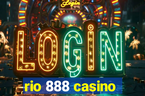 rio 888 casino