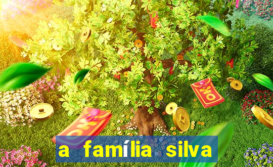 a família silva gosta de jogar bingo