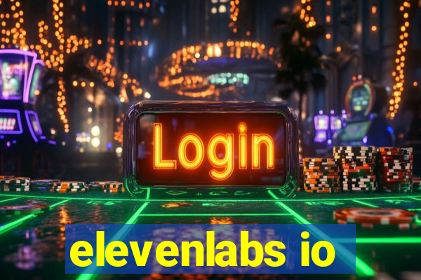 elevenlabs io