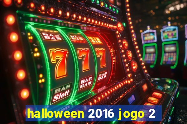 halloween 2016 jogo 2