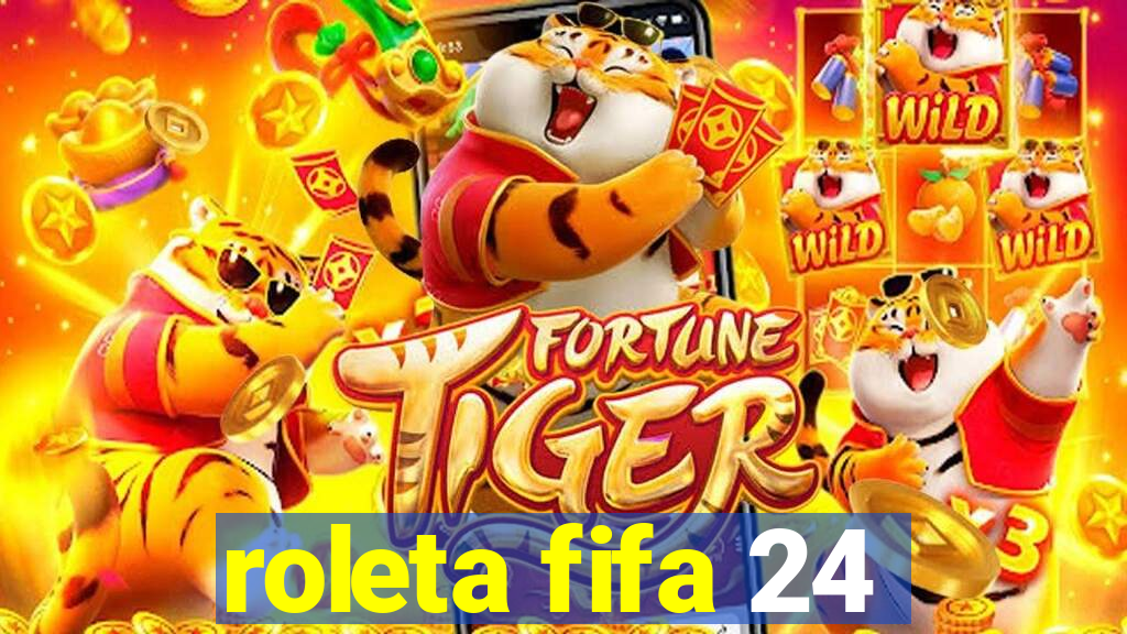 roleta fifa 24