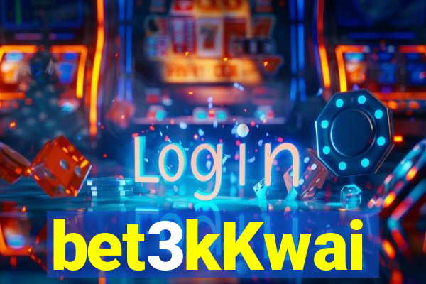 bet3kKwai