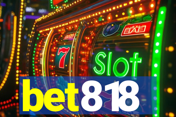 bet818