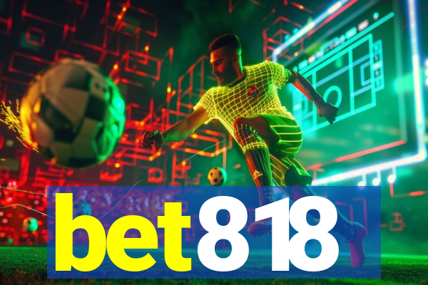 bet818