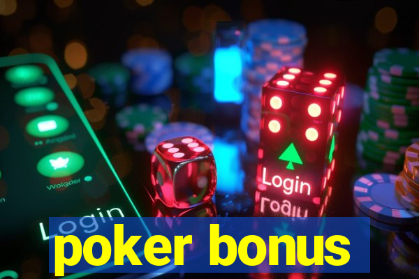 poker bonus