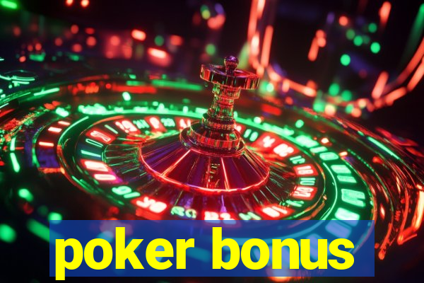 poker bonus