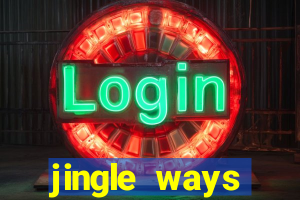 jingle ways megaways slot