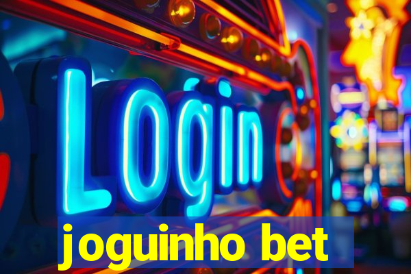 joguinho bet