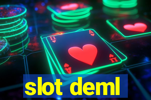 slot deml