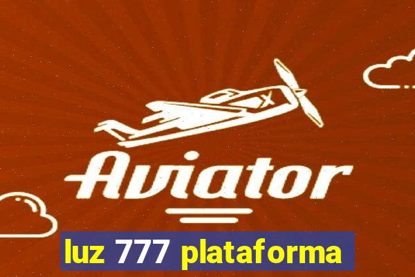 luz 777 plataforma