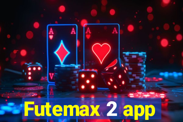 Futemax 2 app