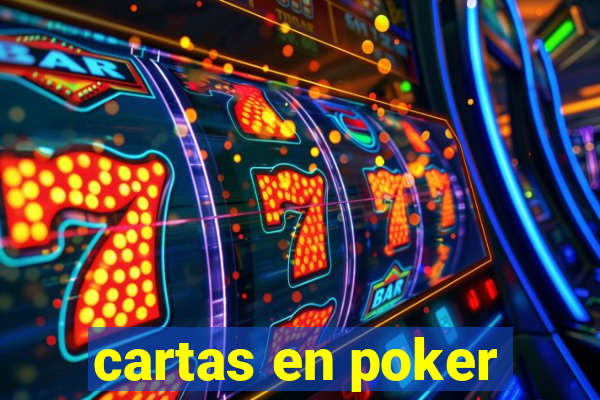 cartas en poker