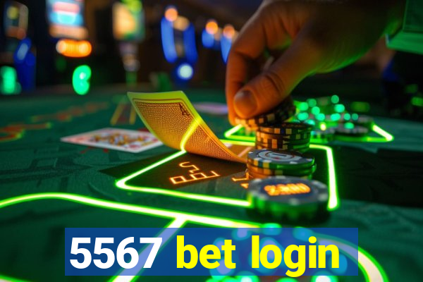 5567 bet login