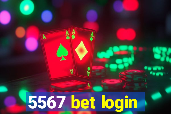 5567 bet login