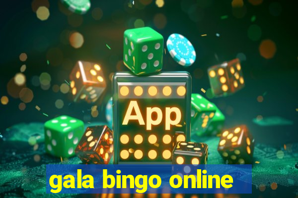 gala bingo online