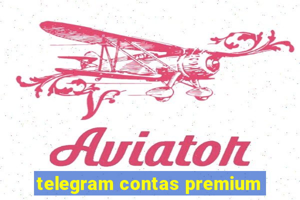 telegram contas premium