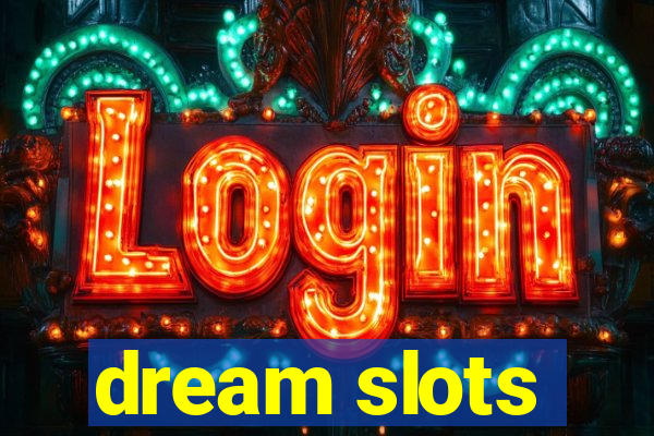 dream slots