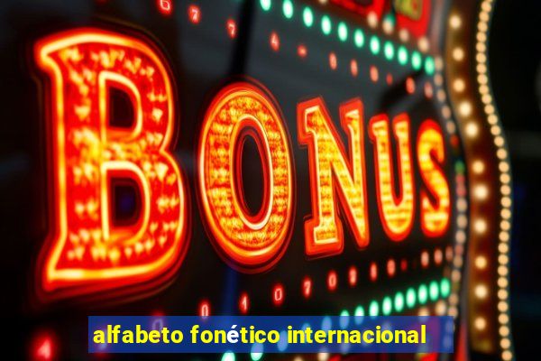 alfabeto fonético internacional