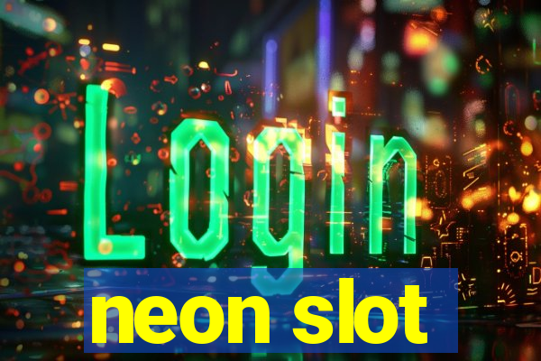 neon slot