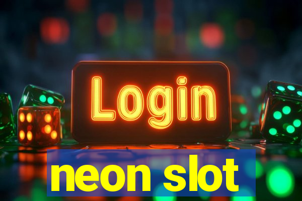 neon slot