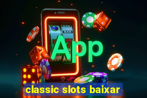 classic slots baixar