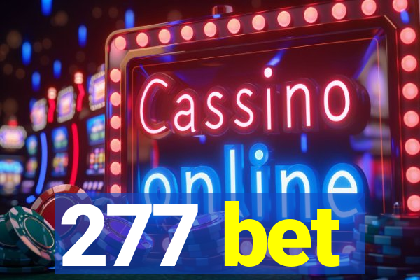 277 bet