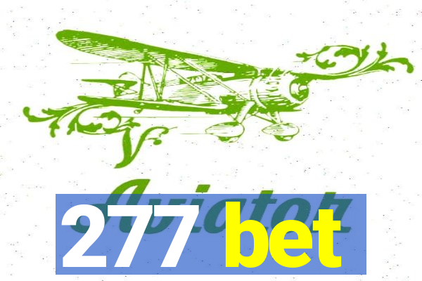 277 bet