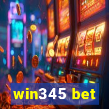 win345 bet