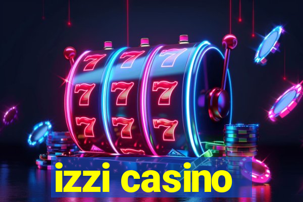 izzi casino