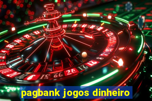 pagbank jogos dinheiro