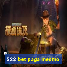 522 bet paga mesmo