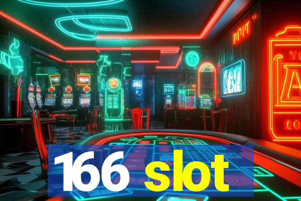 166 slot