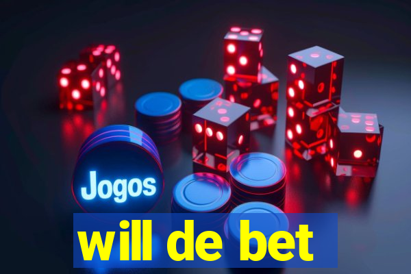 will de bet