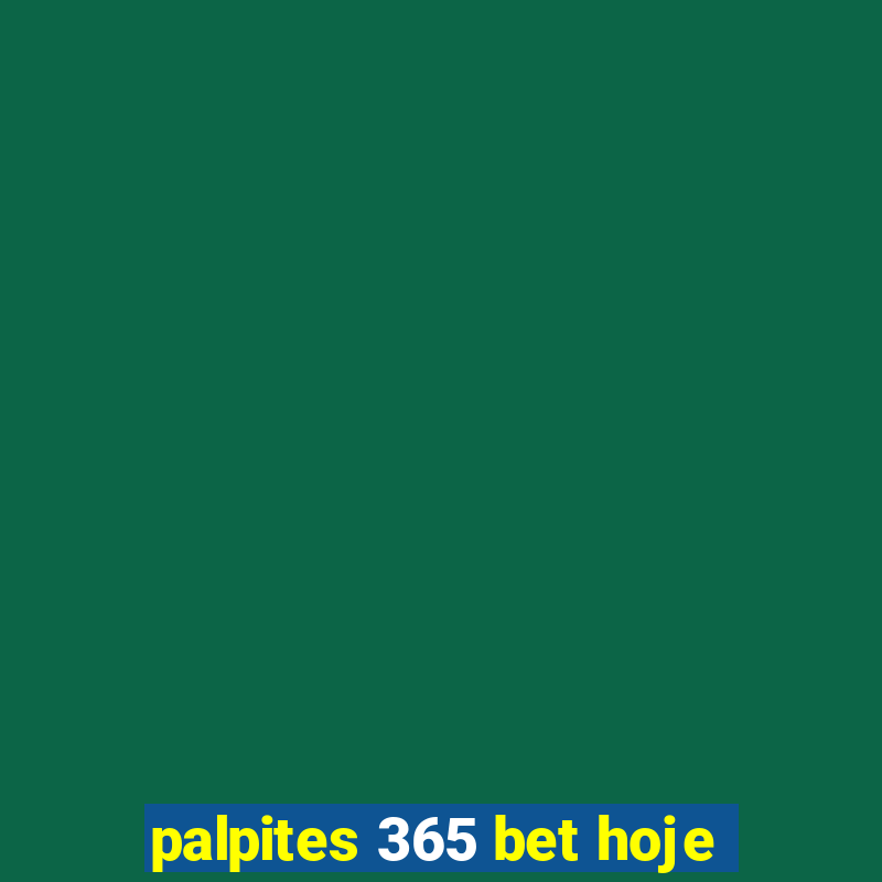 palpites 365 bet hoje