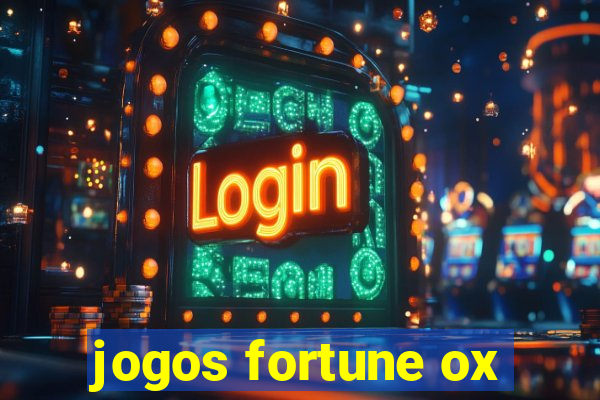 jogos fortune ox