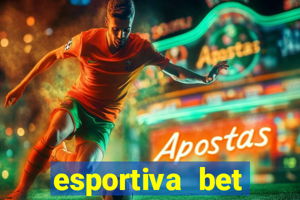 esportiva bet deposito minimo