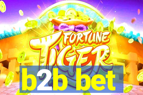 b2b bet