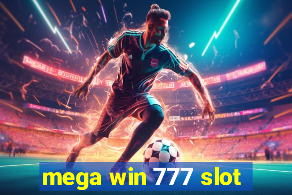 mega win 777 slot