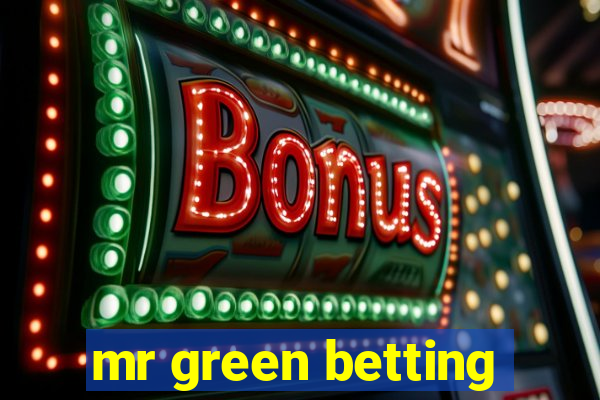 mr green betting